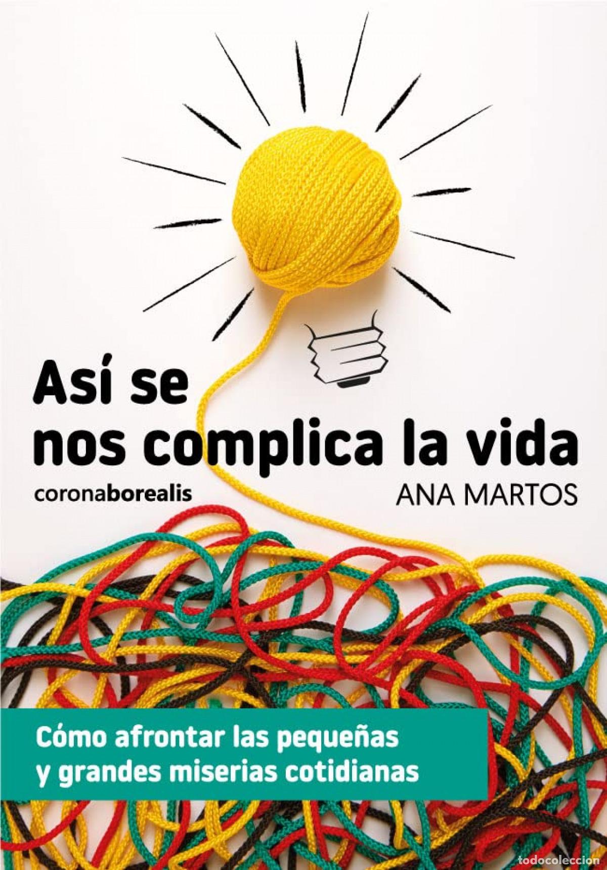 Livros: ASI SE NOS COMPLICA LA VIDA - Martos, Ana