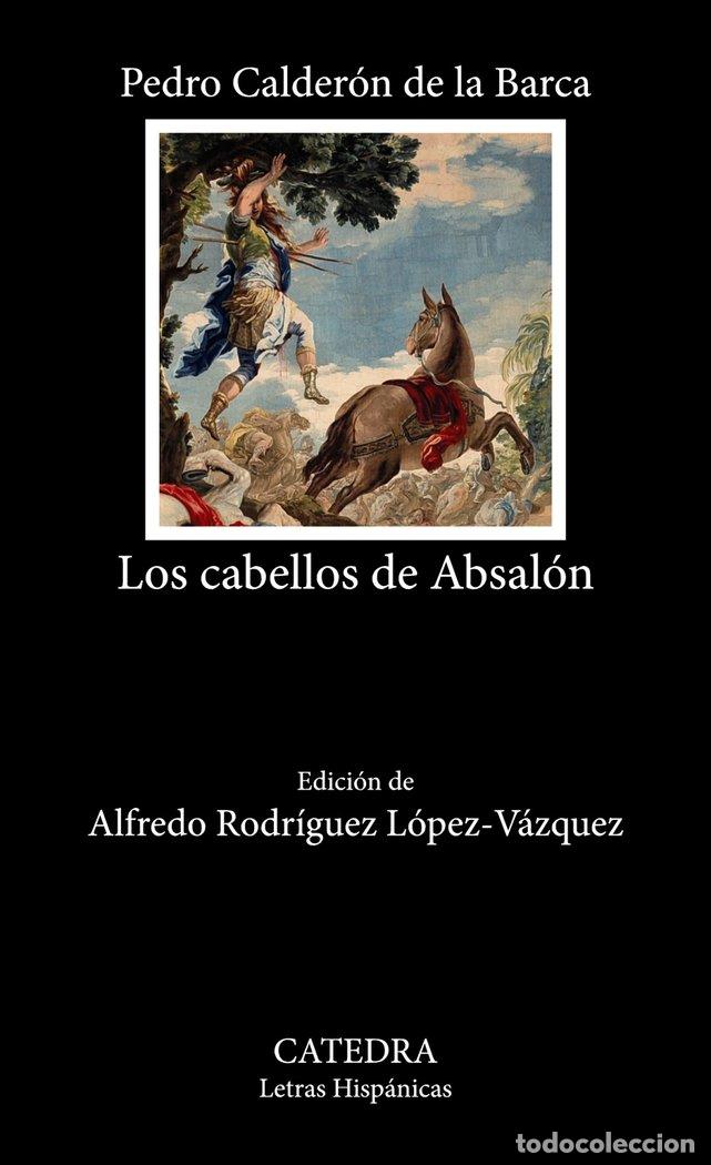 Livros: LOS CABELLOS DE ABSALON - CALDERON DE LA BARCA, PEDRO