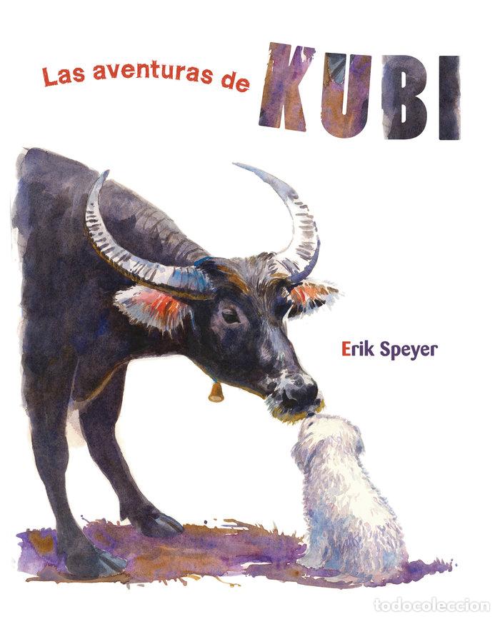 Livros: AVENTURAS DE KUBI - SPEYER, ERIK