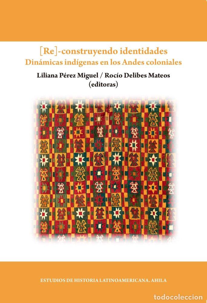 Libros: RE CONSTRUYENDO IDENTIDADES - .