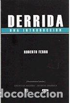 Libros: DERRIDA UNA INTRODUCCION - FERRO, ROBERTO