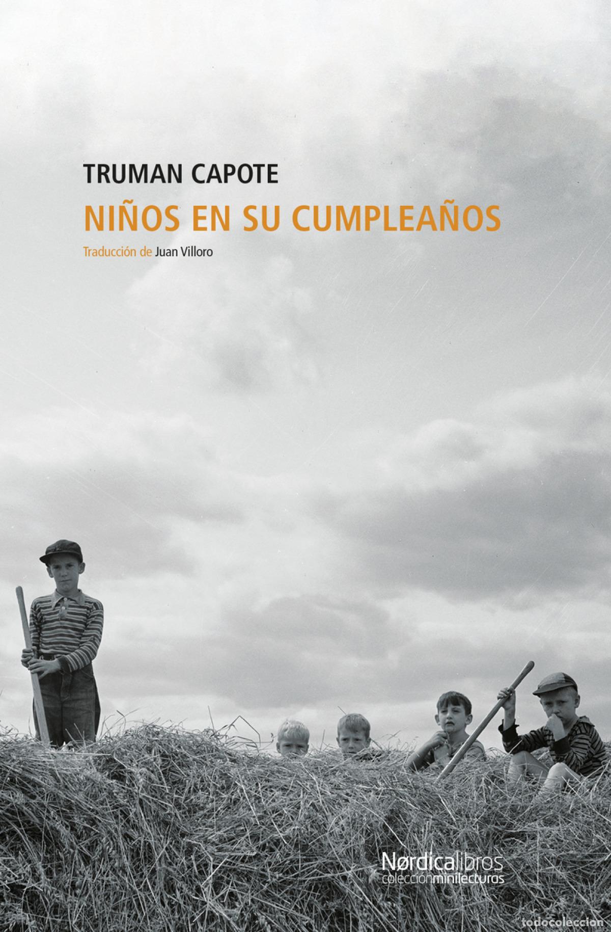 Libros: NI&Ntilde;OS EN SU CUMPLEA&Ntilde;OS - Capote, Truman