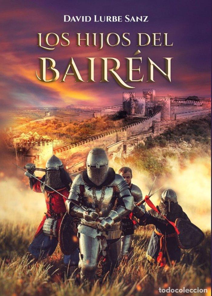 Libri: LOS HIJOS DEL BAIREN - LURBE SANZ, DAVID