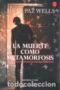 Libros: MUERTE COMO METAMORFOSIS,LA - PAZ WELLS, SIXTO