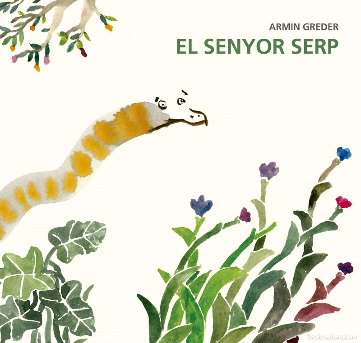 Libros: EL SENYOR SERP - GREDER, ARMIN