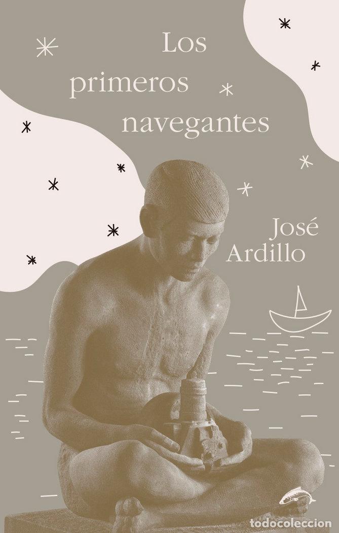 Libros: PRIMEROS NAVEGANTES,LOS - ARDILLO, JOSE