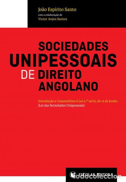 Libros: SOCIEDADES UNIPESSOAIS DE DIREITO ANGOLANO - Santo, Joao Esp&iacute;rito