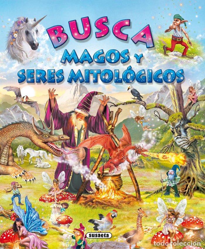books: BUSCA MAGOS Y SERES MITOLOGICOS - AA.VV.