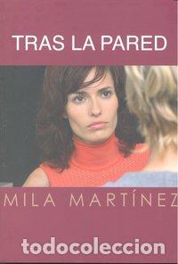 books: TRAS LA PARED - MARTINEZ, MILA