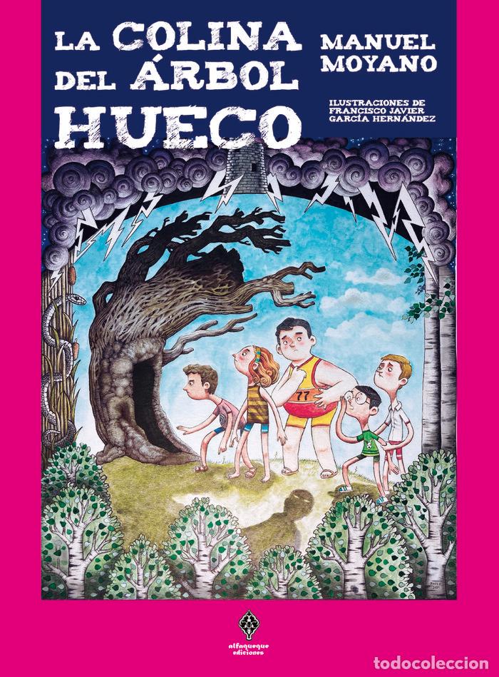 books: COLINA DEL ARBOL HUECO,LA - MOYANO, MANUEL