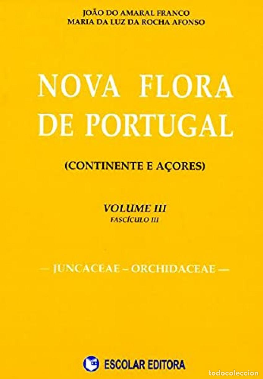 Libros: NOVA FLORA DE PORTUGAL - VOL. III - FASC&Iacute;CULO III - Franco, Joao do Amaral