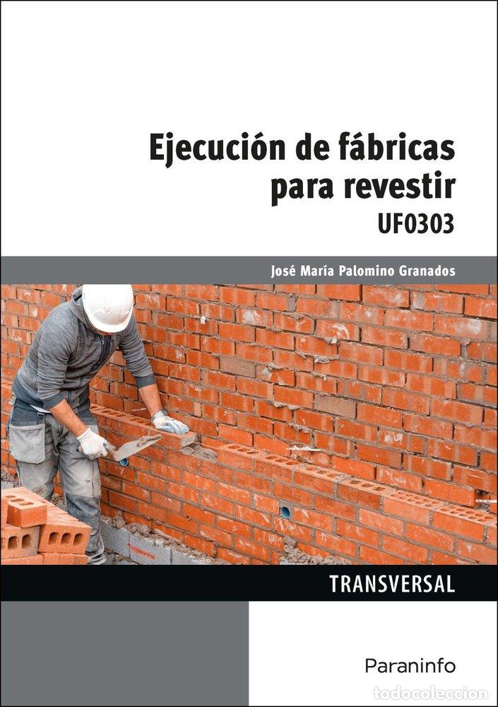 B&uuml;cher: EJECUCION DE FABRICAS PARA REVESTIR - JOSE MARIA PALOMINO GRANADOS