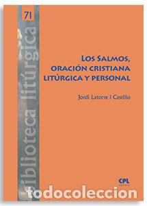B&uuml;cher: SALMOS ORACION CRISTIANA LITURGICA Y PERSONAL,LOS - LATORRE I CASTILLO, JORDI