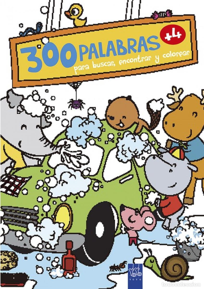 B&uuml;cher: 300 PALABRAS PARA BUSCAR, ENCONTRAR Y COLOREAR A - Varios autores