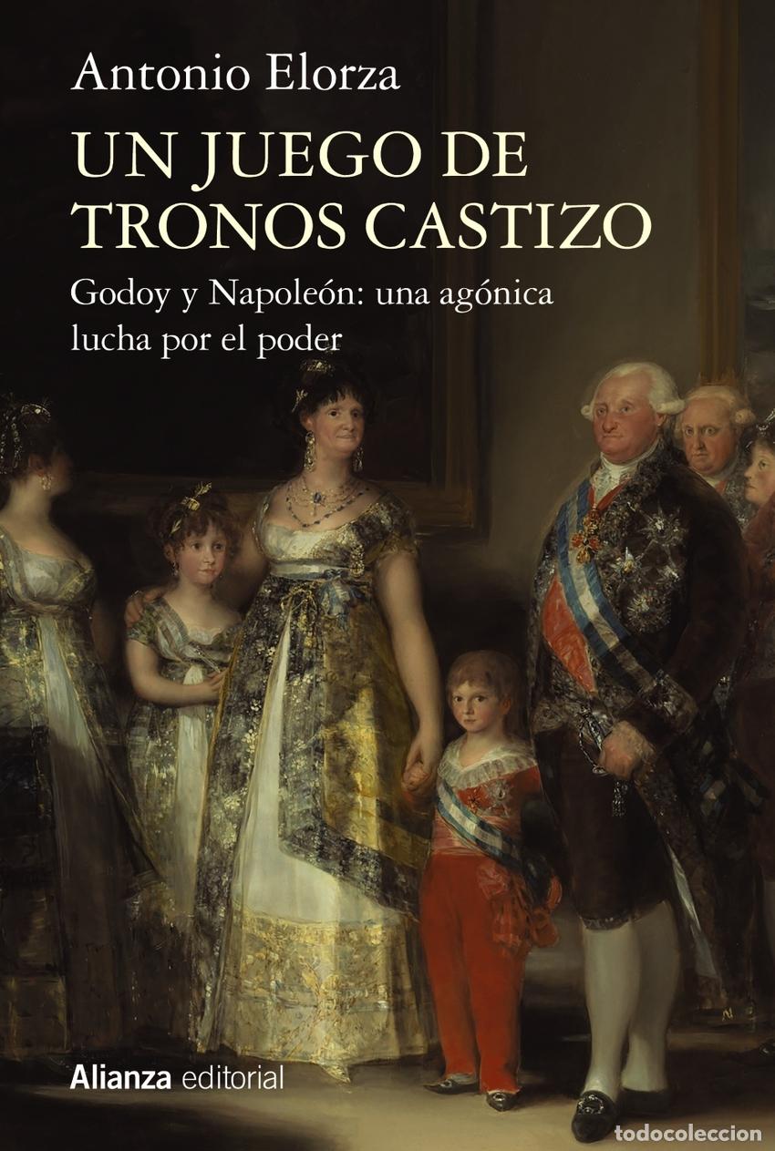 Libros: UN JUEGO DE TRONOS CASTIZO - ELORZA, ANTONIO