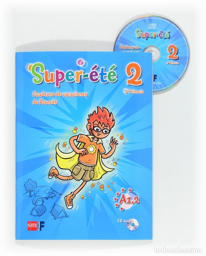 Libros: CAHIER DE VACANCES 6&ordm;EP SUPER ETE 12 - AA.VV