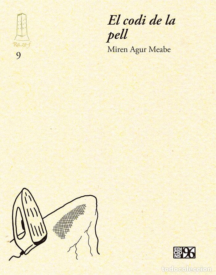 Libros: EL CODI DE LA PELL - AGUR, MIREN
