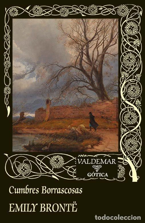Libros: CUMBRES BORRASCOSAS - BRONTE, EMILY