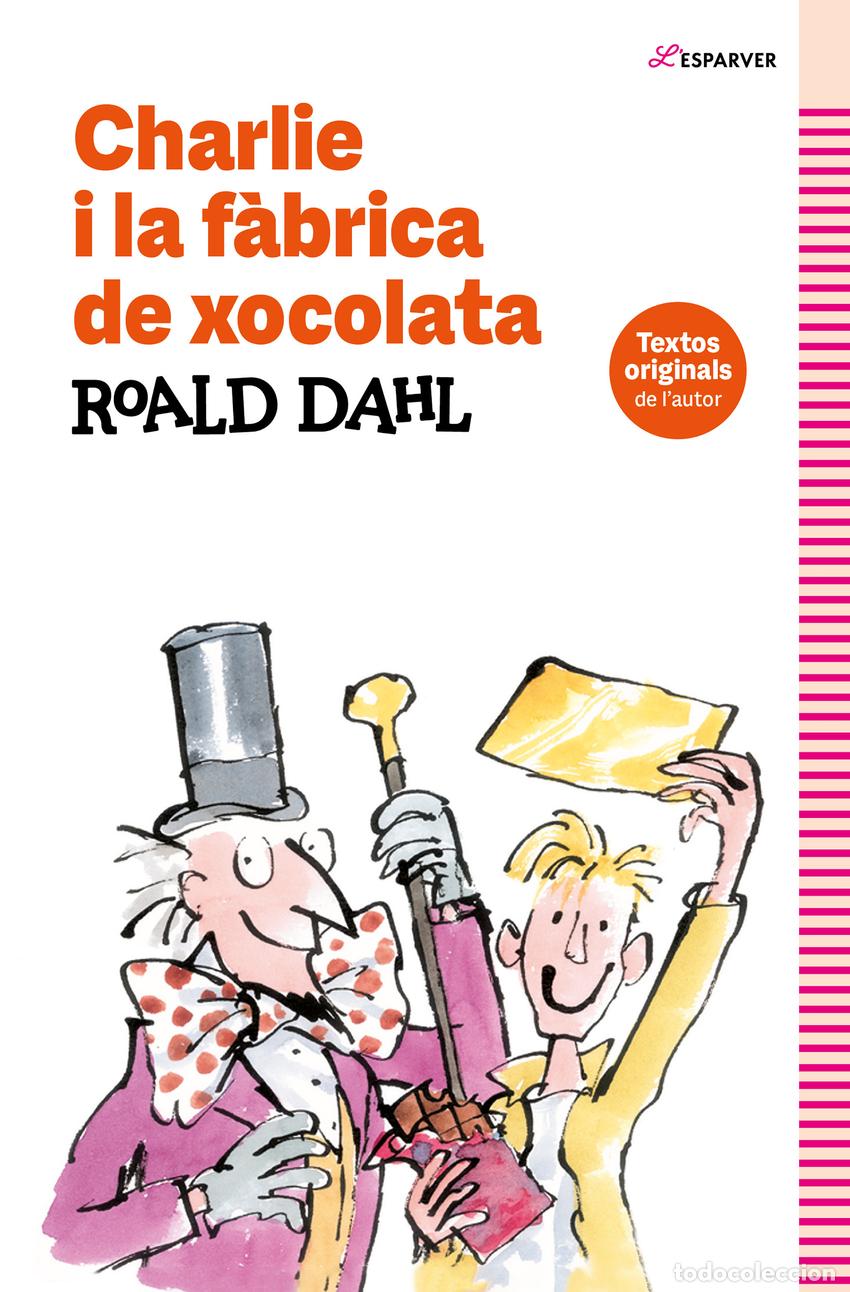 Libros: CHARLIE I LA F&Agrave;BRICA DE XOCOLATA - Dahl, Roald