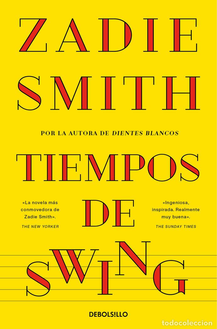Libros: TIEMPOS DE SWING - ZADIE SMITH