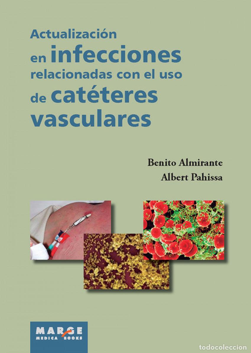 Libros: ACTUALIZACION INFECCIONES RELACIONADAS USO CATETERES VASCULARES - Almirante, Benito