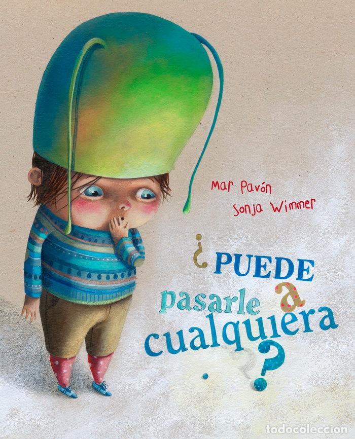 Libros: PUEDE PASARLE A CUALQUIERA - PAVON, MAR