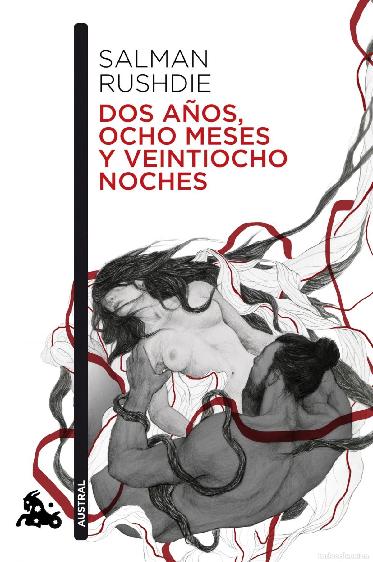 Libros: DOS A&Ntilde;OS, OCHO MESES Y VEINTIOCHO NOCHES - Rushdie, Salman