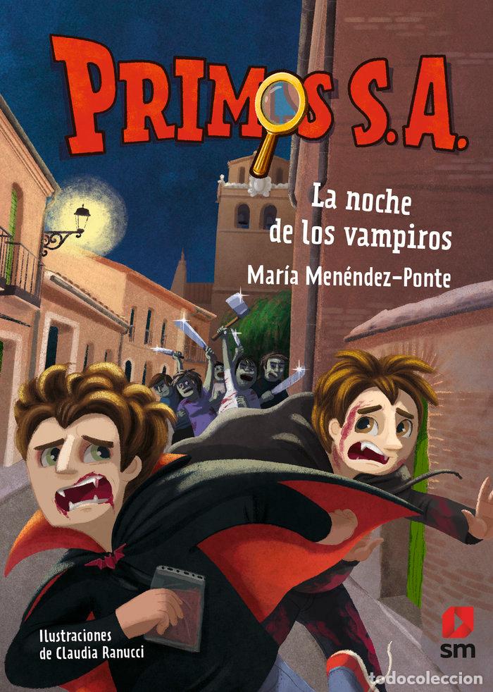 Libros: PRIMOS SA 8 LA NOCHE DE LOS VAMPIROS - MENENDEZ-PONTE, MARIA