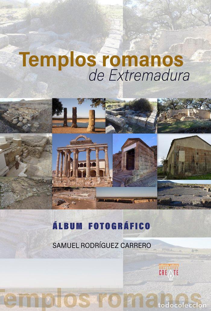 Livros: TEMPLOS ROMANOS DE EXTREMADURA - RODRIGUEZ CARRERO, SAMUEL