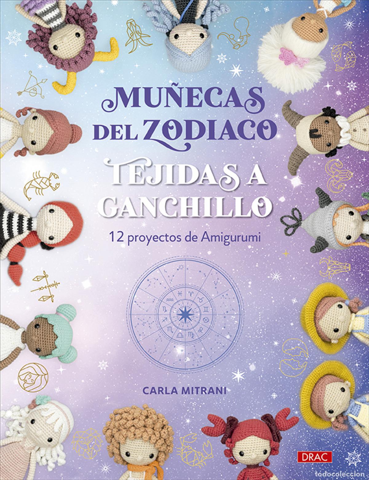 Libros: MU&Ntilde;ECAS DEL ZODIACO TEJIDAS A GANCHILLO - Mitrani, Carla