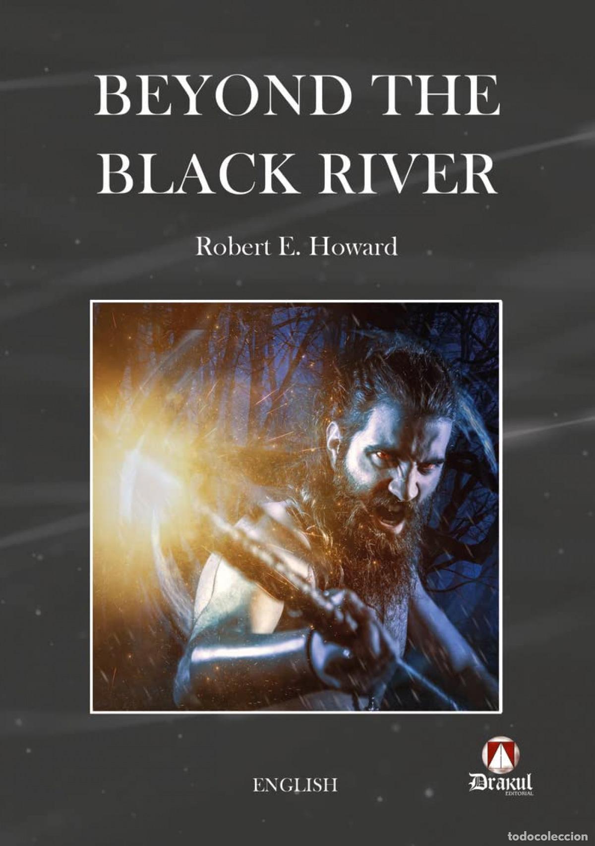 Livros: BEYOND THE BLACK RIVER - Howard, Robert Ervin