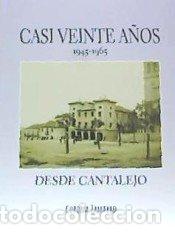 books: CASI VEINTE A&Ntilde;OS 1945-1965 - ZAMARRO, CORONA
