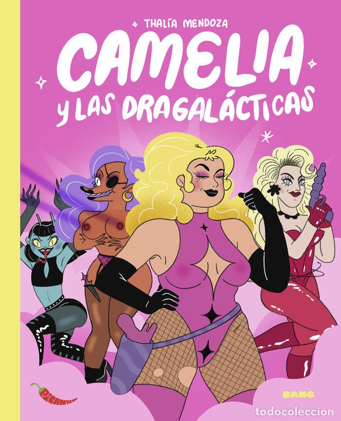 books: CAMELIA Y LAS DRAGALACTICAS - MENDOZA, THALIA