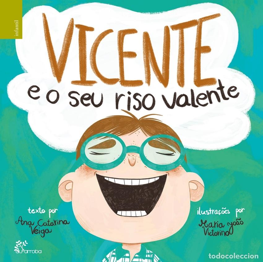 books: VICENTE E O SEU RISO VALENTE - Veiga, Ana Catarina