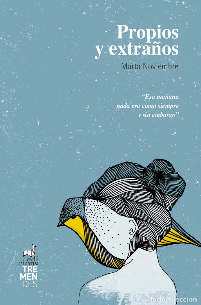 Libri: PROPIOS Y EXTRA&Ntilde;OS - NOVIEMBRE, MARTA