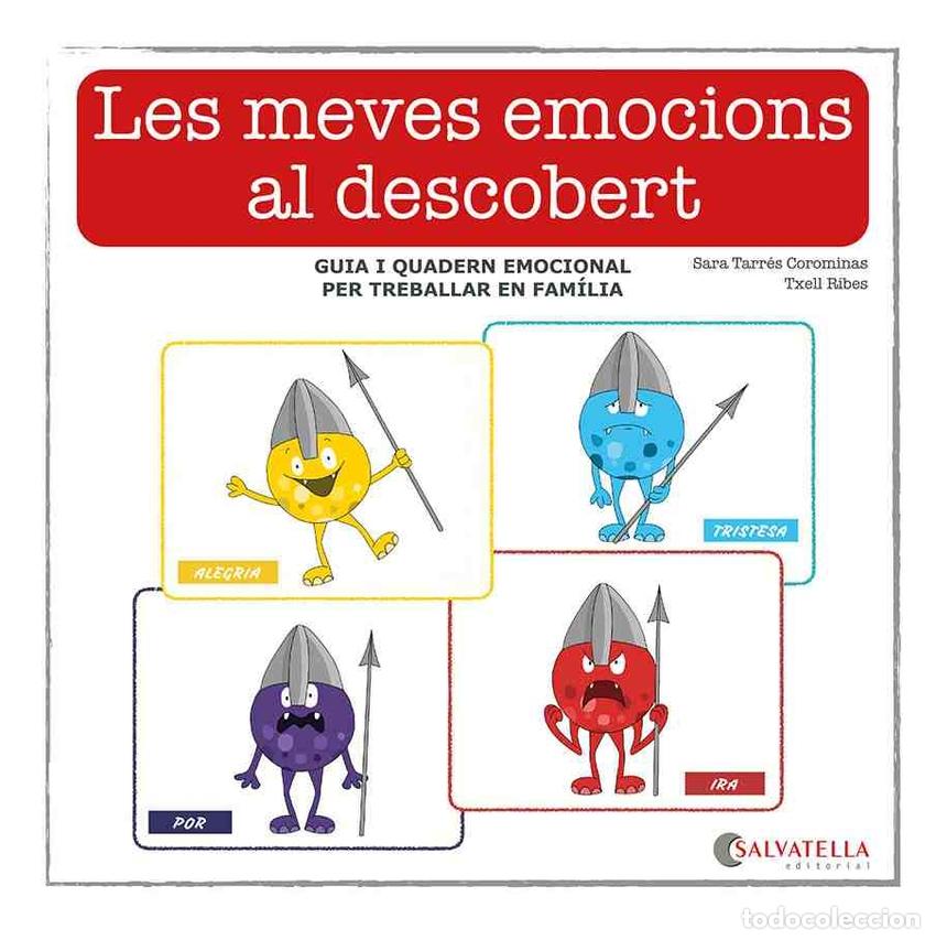 Libri: LES MEVES EMOCIONS AL DESCOBERT - Tarr&eacute;s Corominas, Sara