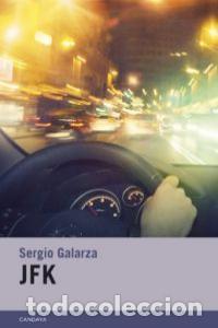 Libri: JFK - GALARZA PUENTE, SERGIO