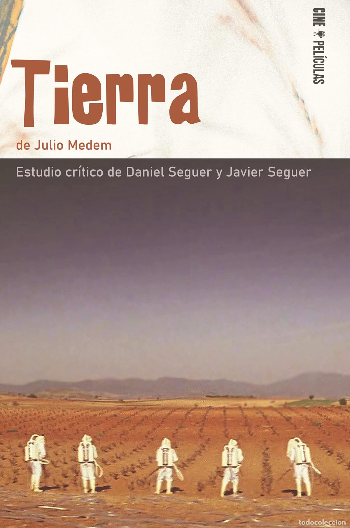 Libri: TIERRA, DE JULIO MEDEM - Seguer Fern&aacute;ndez, Daniel