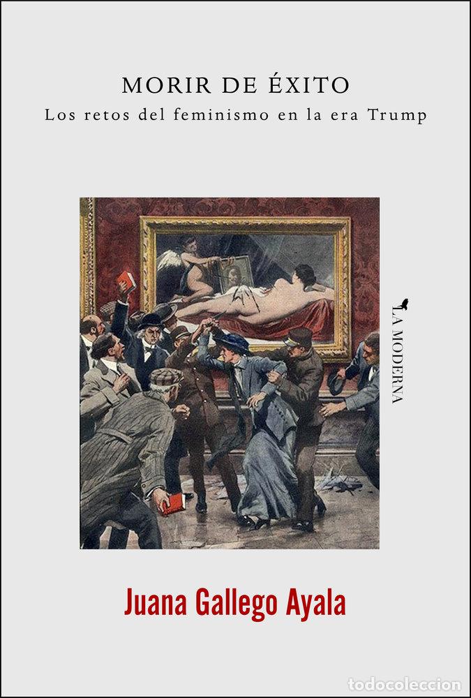 Libri: MORIR DE EXITO - GALLEGO AYALA, JUANA