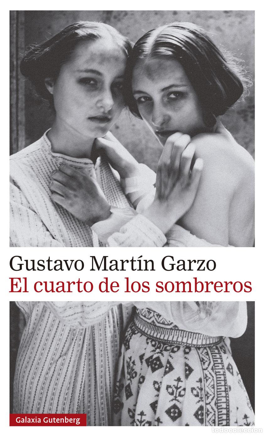 Libri: EL CUARTO DE LOS SOMBREROS - Mart&iacute;n Garzo, Gustavo