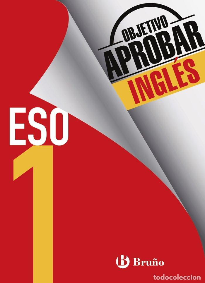 Libri: OBJETIVO APROBAR 1&ordm;ESO INGLES 16 - AA.VV