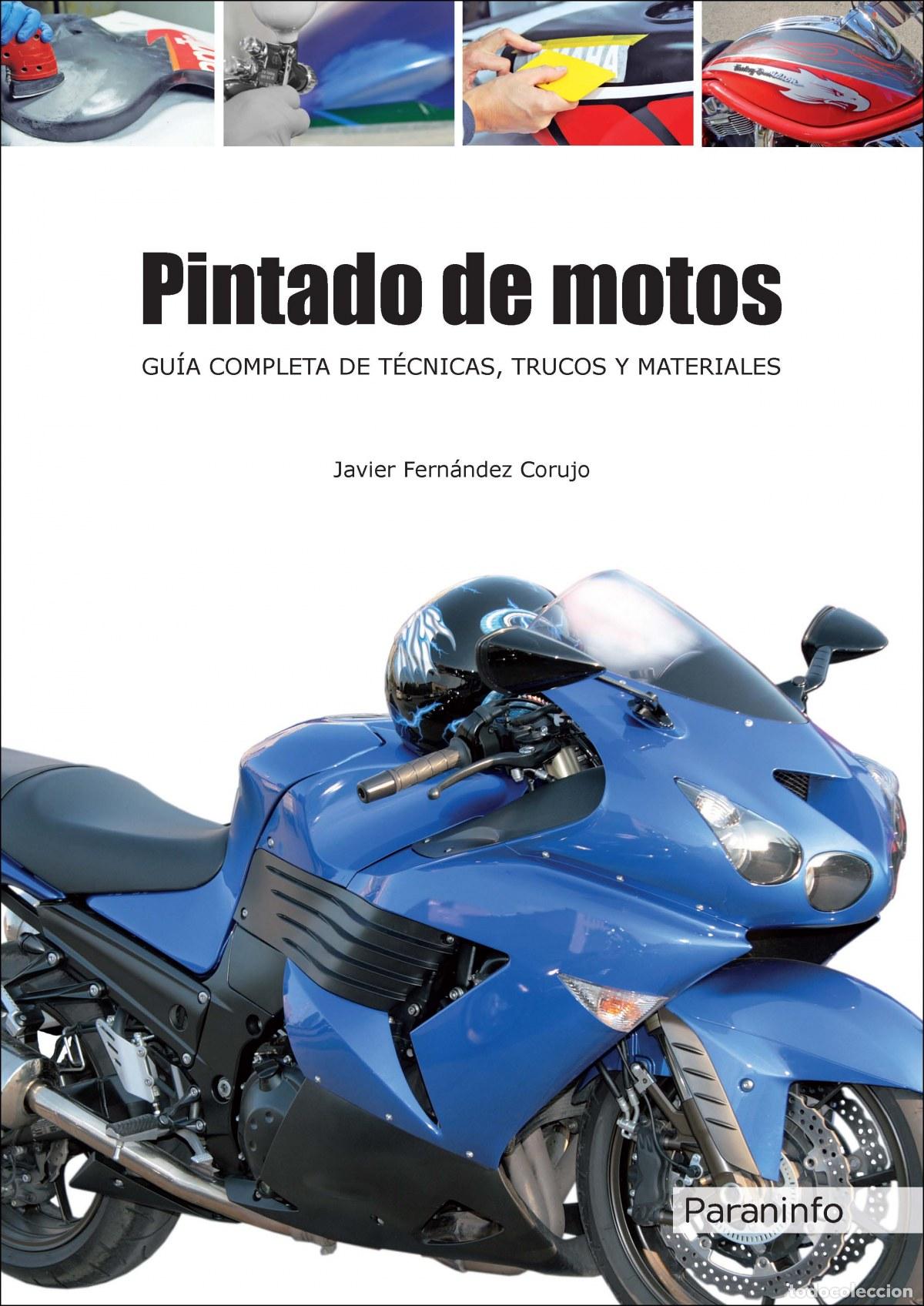 Livres: PINTADO DE MOTOS - Fern&aacute;ndez Corujo, Javier