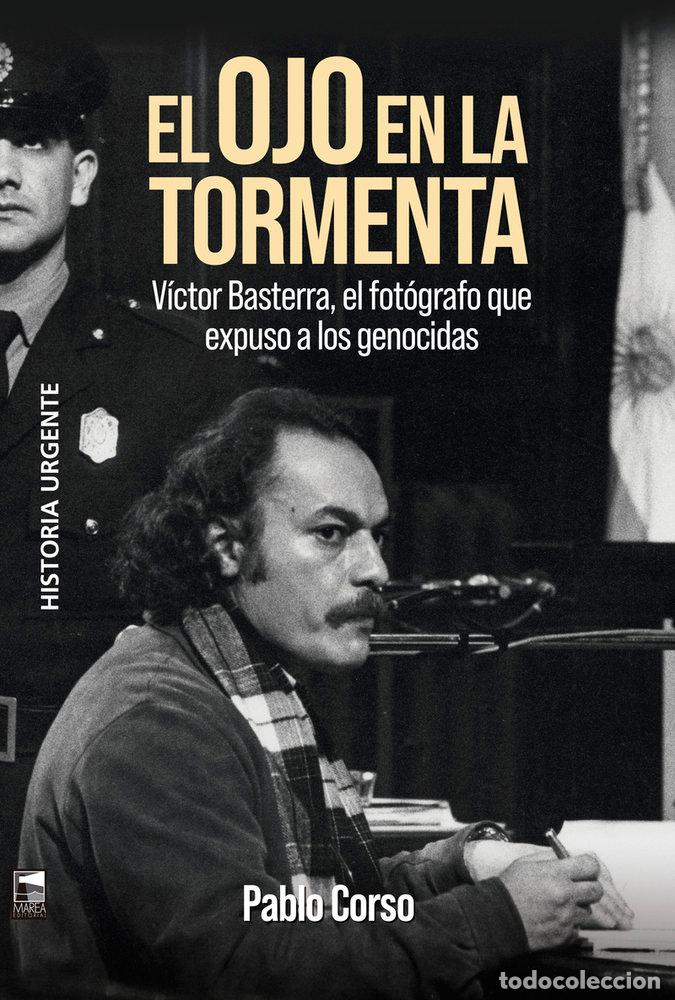 Libri: EL OJO DE LA TORMENTA - Corso, Pablo