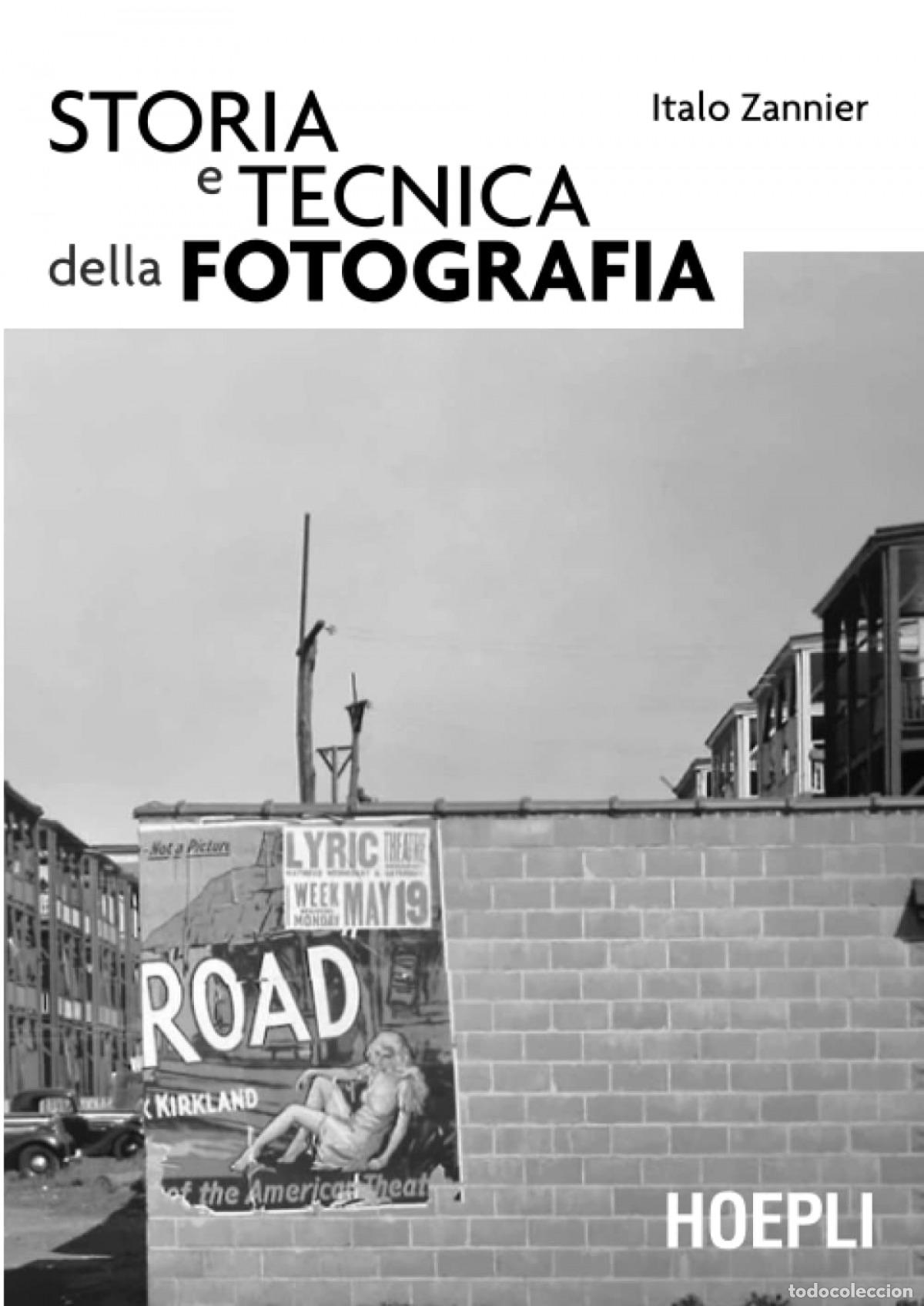 Libros: STORIA E TECNICA DELLA FOTOGRAFIA - Italo, Zannier
