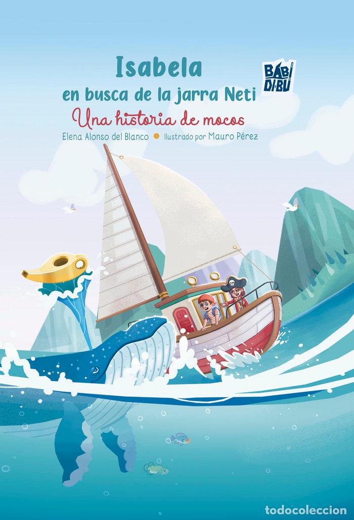 Libros: ISABELA EN BUSCA DE LA JARRA NETI - ALONSO DEL BLANCO, ELENA