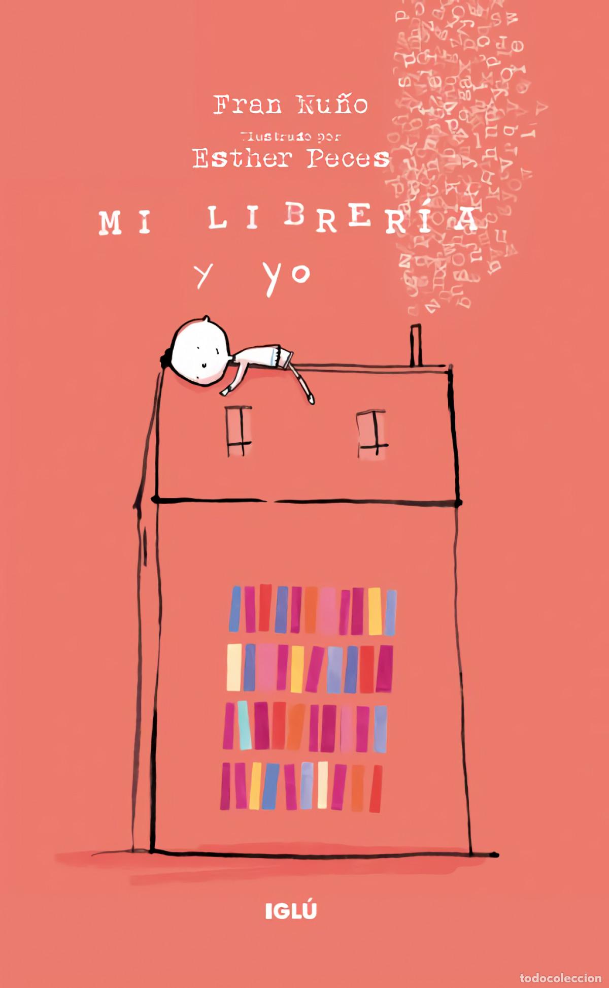 Libros: MI LIBRER&Iacute;A Y YO - Nu&ntilde;o, Fran