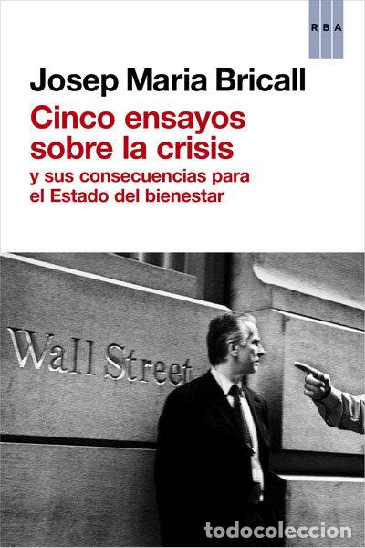 Libros: CINCO ENSAYOS SOBRE LA CRISIS - BRICALL, JOSEP MARIA