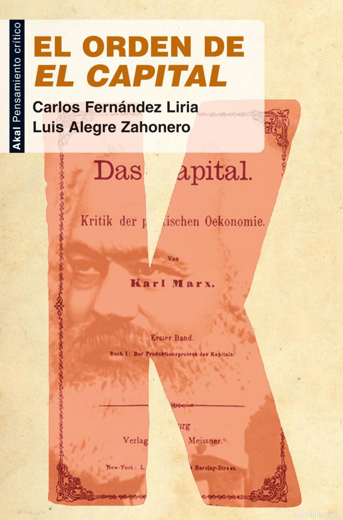 Libri: EL ORDEN DE 'EL CAPITAL' - Fern&aacute;ndez Liria, Carlos