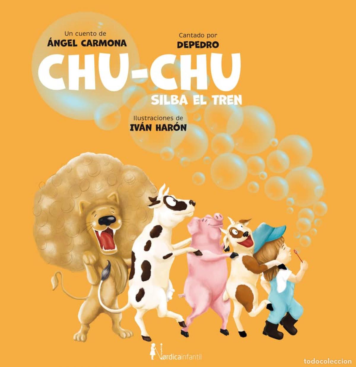 Libri: CHU CHU, SILBA EL TREN - Carmona Mart&iacute;nez, &Aacute;ngel