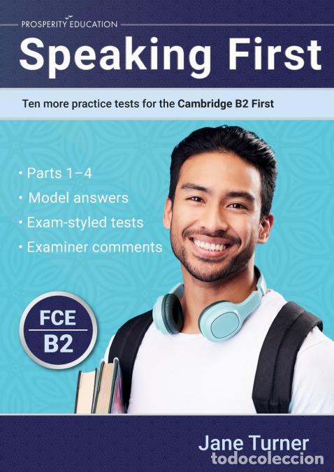 Libros: (24).SPEAKING FIRST:TEN MORE PRACTICE TESTS FOR CAMBRIDGE - TURNER, JANE